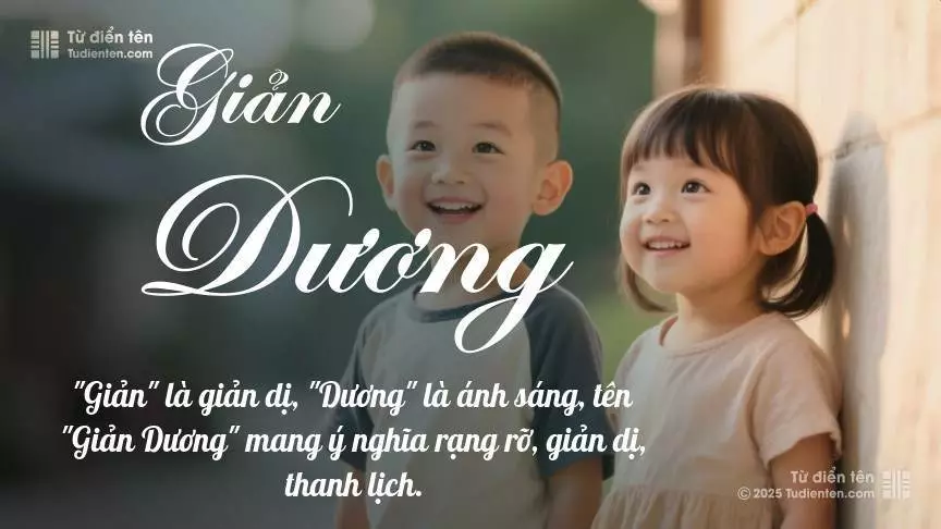 Tên Giản Dương rất hiếm khi gặp, mang lại cảm giác độc biệt, mới lạ và cá tính.