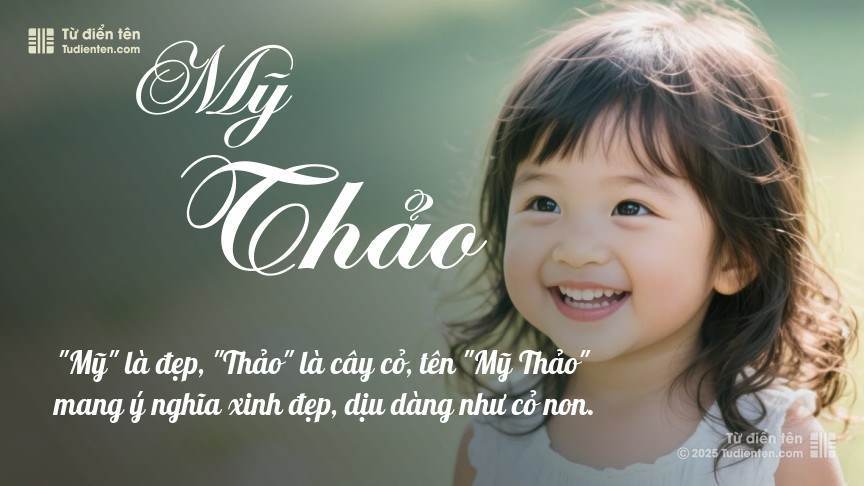 Ý nghĩa ngắn gọn của tên Mỹ Thảo