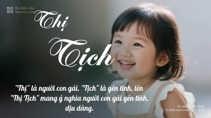 Ý nghĩa ngắn gọn của tên Thị Tịch