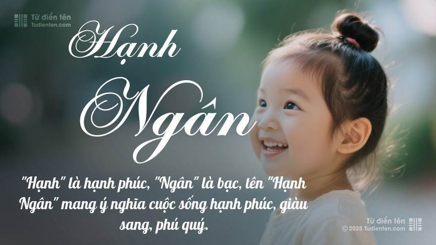 Ý nghĩa ngắn gọn của tên Hạnh Ngân