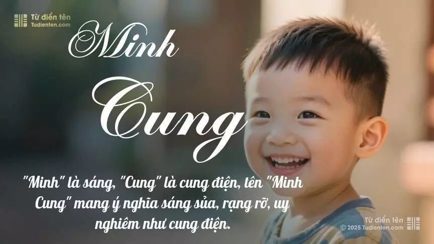 Tên Minh Cung mang đậm sắc thái nam tính, hầu như chỉ xuất hiện trong tên của bé trai.