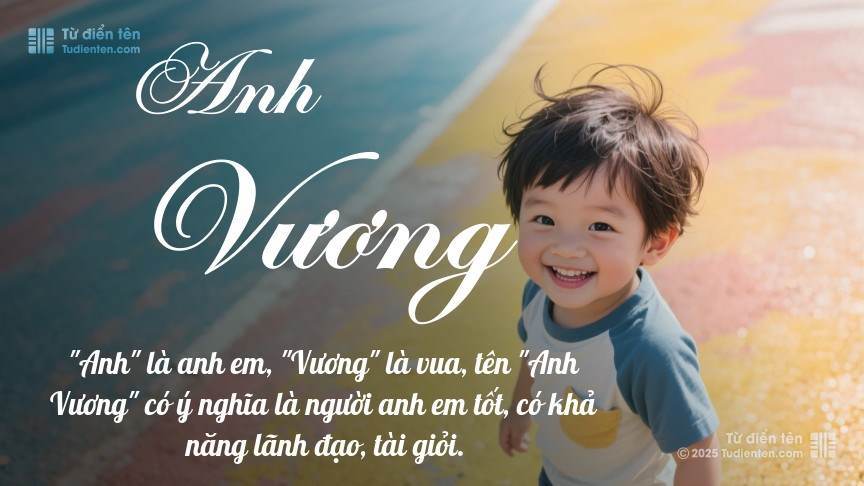 Ý nghĩa ngắn gọn của tên Anh Vương