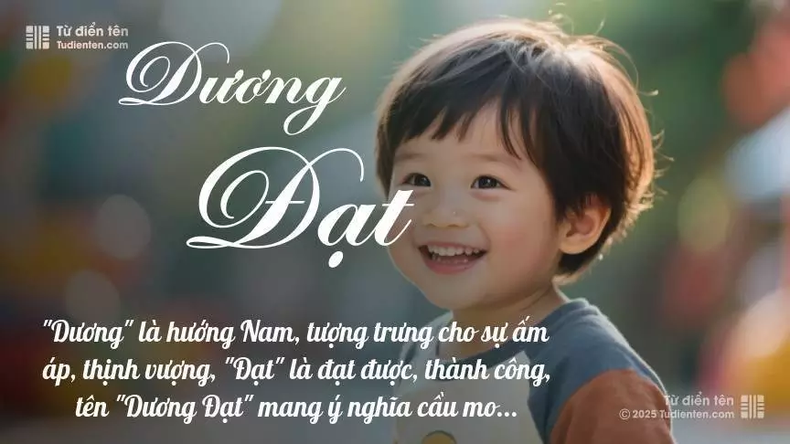 Tên Dương Đạt mang đậm sắc thái nam tính, hầu như chỉ xuất hiện trong tên của bé trai.