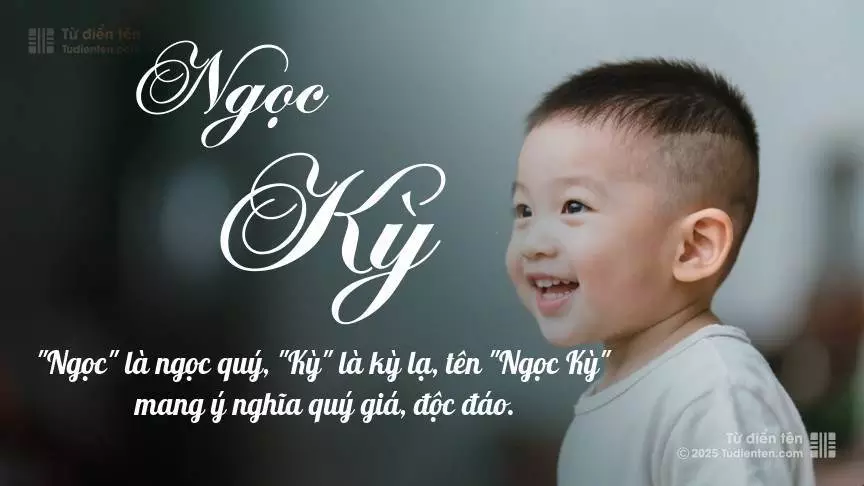 Tên Ngọc Kỳ thiên về bé trai, thường gợi lên sự mạnh mẽ và nam tính.
