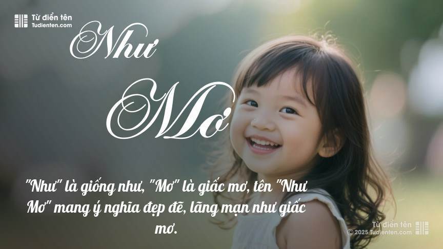 Ý nghĩa ngắn gọn của tên Như Mơ