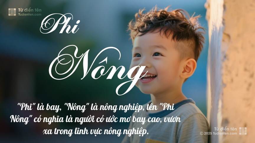 Ý nghĩa ngắn gọn của tên Phi Nông