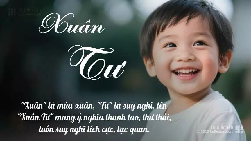 Tên Xuân Tư mang đậm sắc thái nam tính, hầu như chỉ xuất hiện trong tên của bé trai.