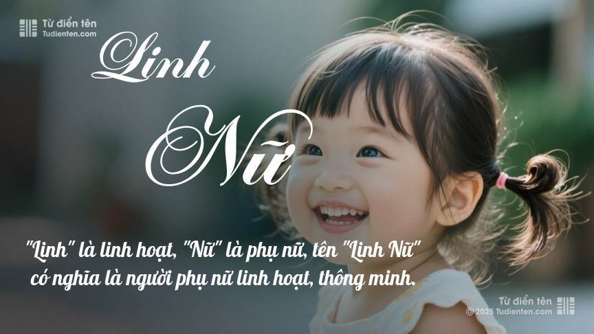 Tên Linh Nữ: Ý nghĩa, Phân tích, Phong thủy và Thần số học
