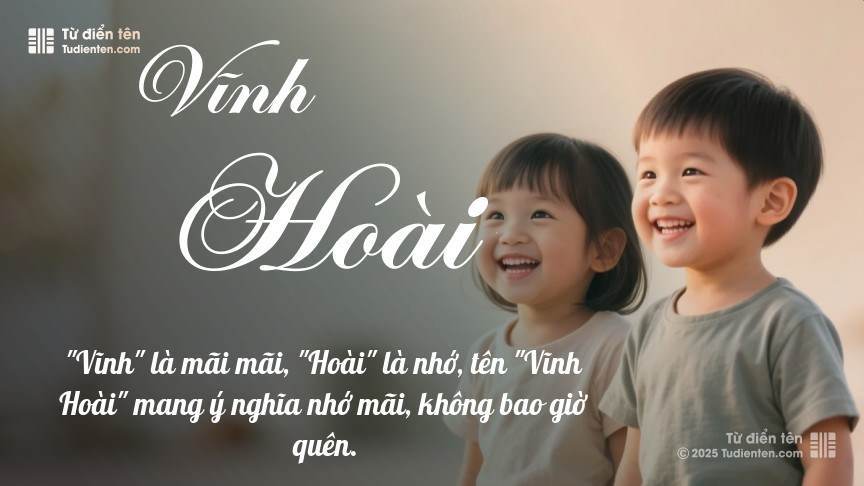Ý nghĩa ngắn gọn của tên Vĩnh Hoài