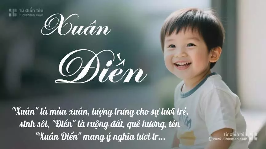 Tên Xuân Điền mang đậm sắc thái nam tính, hầu như chỉ xuất hiện trong tên của bé trai.