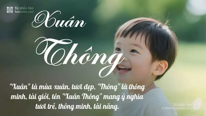 Tên Xuân Thông mang đậm sắc thái nam tính, hầu như chỉ xuất hiện trong tên của bé trai.