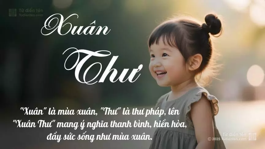 Tên Xuân Thư thiên về bé gái, gợi lên sự dịu dàng và nữ tính.