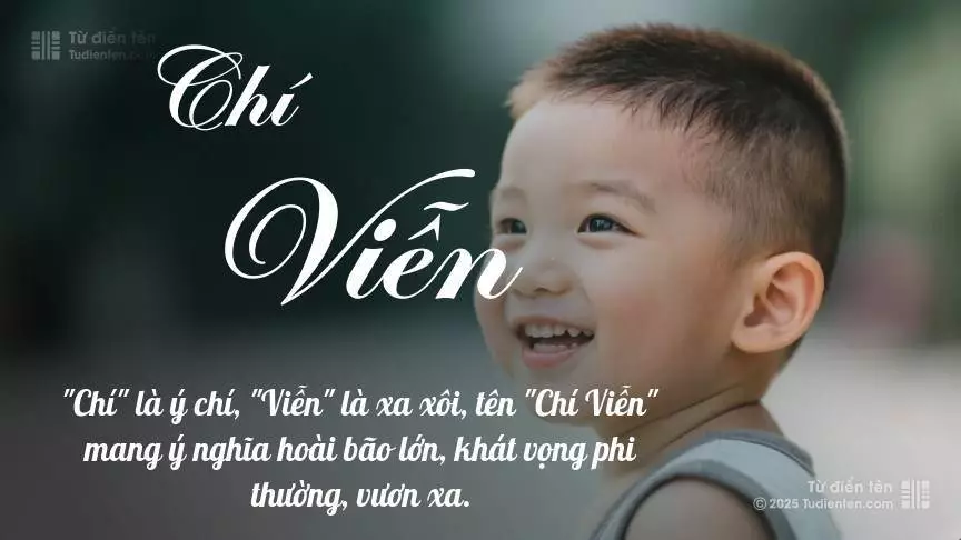 Tên Chí Viễn mang đậm sắc thái nam tính, hầu như chỉ xuất hiện trong tên của bé trai.