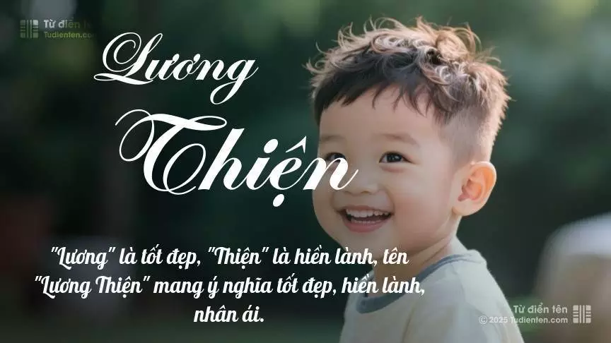 Tên Lương Thiện mang đậm sắc thái nam tính, hầu như chỉ xuất hiện trong tên của bé trai.