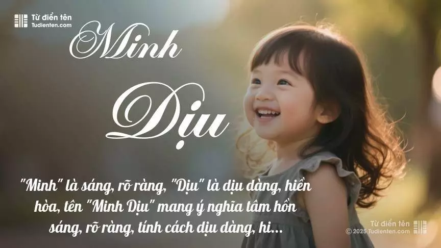 Tên Minh Dịu mang đậm sắc thái nữ tính, hầu như chỉ xuất hiện trong tên của bé gái.