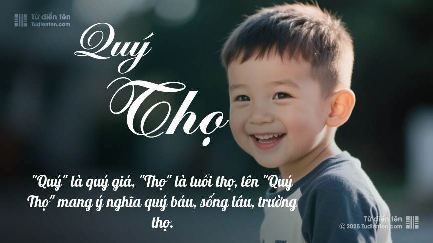 Ý nghĩa ngắn gọn của tên Quý Thọ