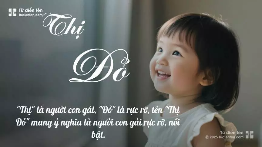 Tên Thị Đỏ mang đậm sắc thái nữ tính, hầu như chỉ xuất hiện trong tên của bé gái.