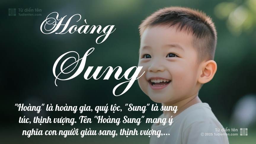 Ý nghĩa ngắn gọn của tên Hoàng Sung