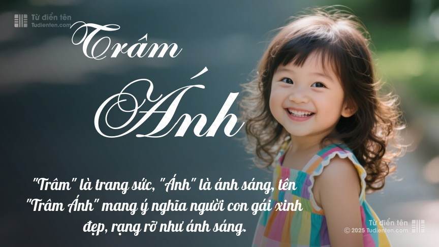 Ý nghĩa ngắn gọn của tên Trâm Ánh