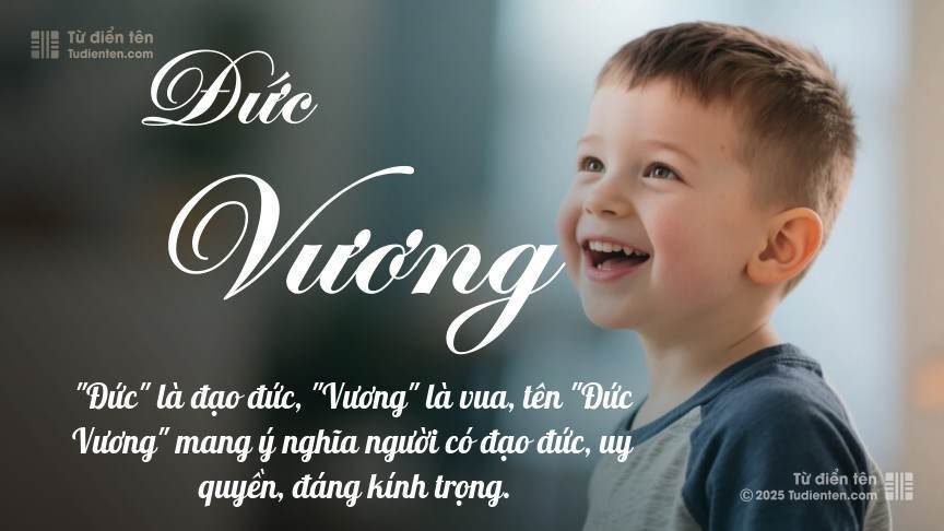 Ý nghĩa ngắn gọn của tên Đức Vương