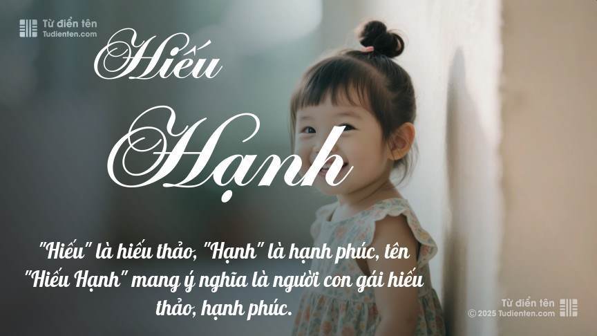 Ý nghĩa ngắn gọn của tên Hiếu Hạnh
