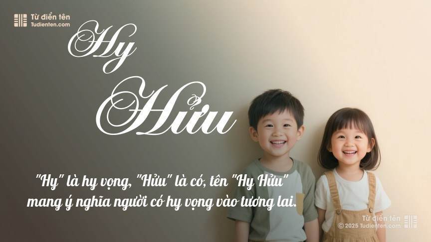Ý nghĩa ngắn gọn của tên Hy Hửu