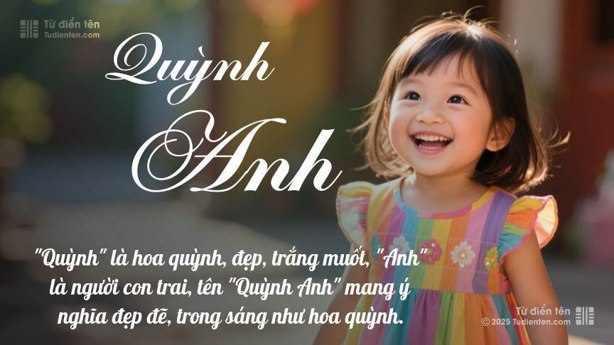 Tên Quỳnh Anh: Ý nghĩa, giới tính, Phong thủy và Thần số học