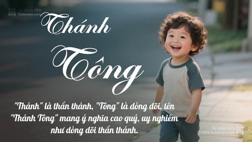 Ý nghĩa ngắn gọn của tên Thánh Tông