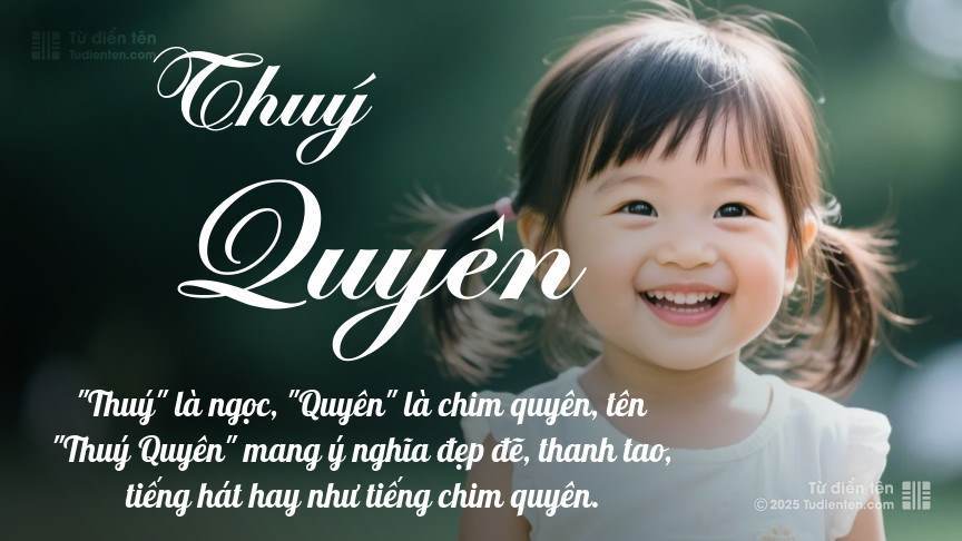 Ý nghĩa ngắn gọn của tên Thuý Quyên