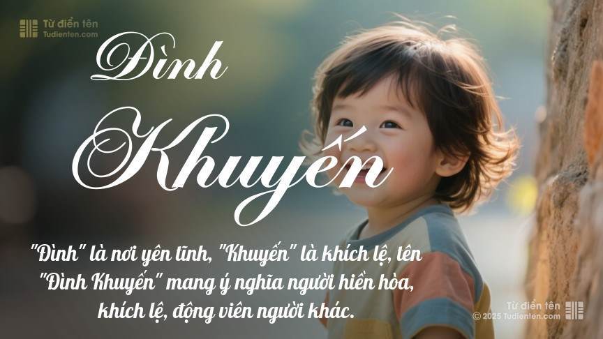 Ý nghĩa ngắn gọn của tên Đình Khuyến