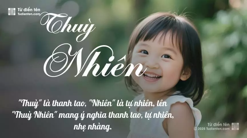Tên Thuỳ Nhiên mang đậm sắc thái nữ tính, hầu như chỉ xuất hiện trong tên của bé gái.