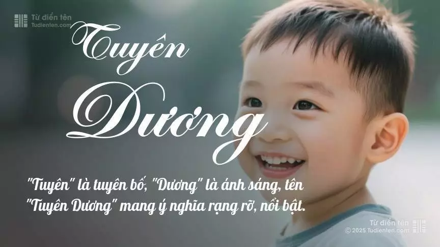 Tên Tuyên Dương mang đậm sắc thái nam tính, hầu như chỉ xuất hiện trong tên của bé trai.