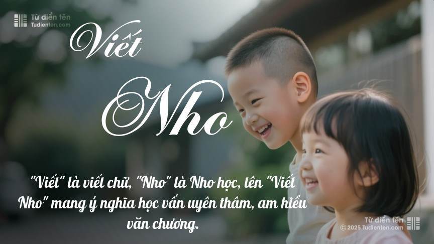 Tên Viết Nho: Ý nghĩa, Phân tích, Phong thủy và Thần số học