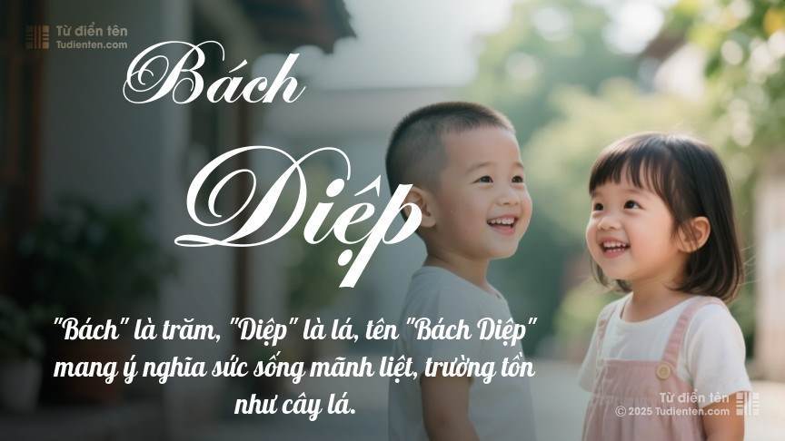 Ý nghĩa ngắn gọn của tên Bách Diệp