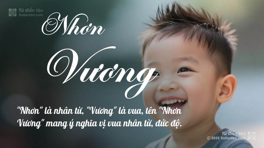 Ý nghĩa ngắn gọn của tên Nhơn Vương