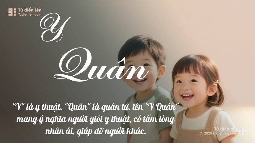 Ý nghĩa ngắn gọn của tên Y Quân