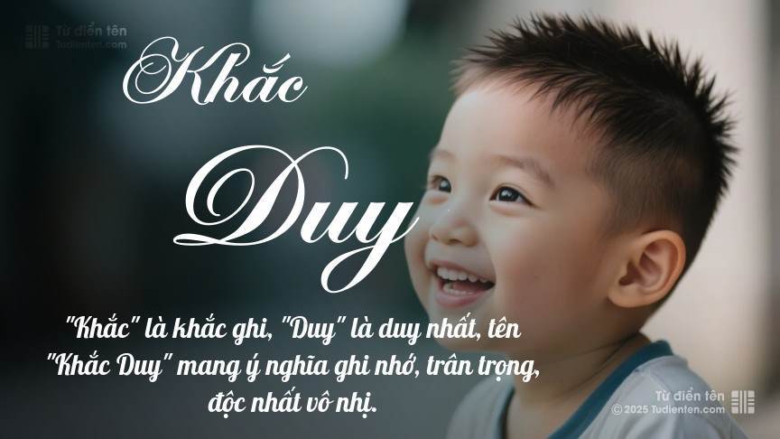 Ý nghĩa ngắn gọn của tên Khắc Duy