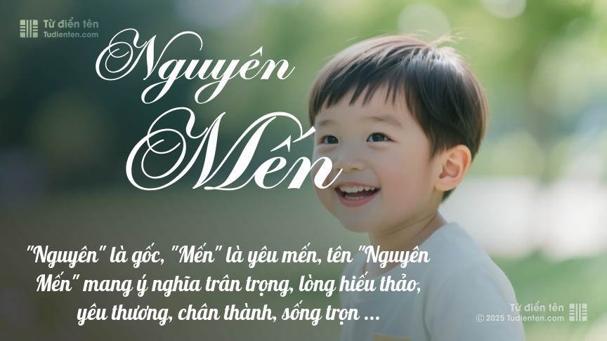 Ý nghĩa ngắn gọn của tên Nguyên Mến