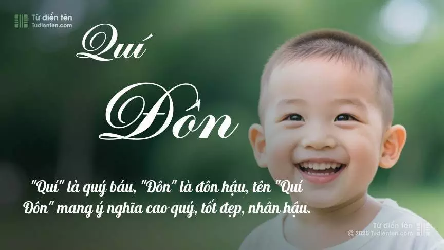 Tên Quí Đôn mang đậm sắc thái nam tính, hầu như chỉ xuất hiện trong tên của bé trai.