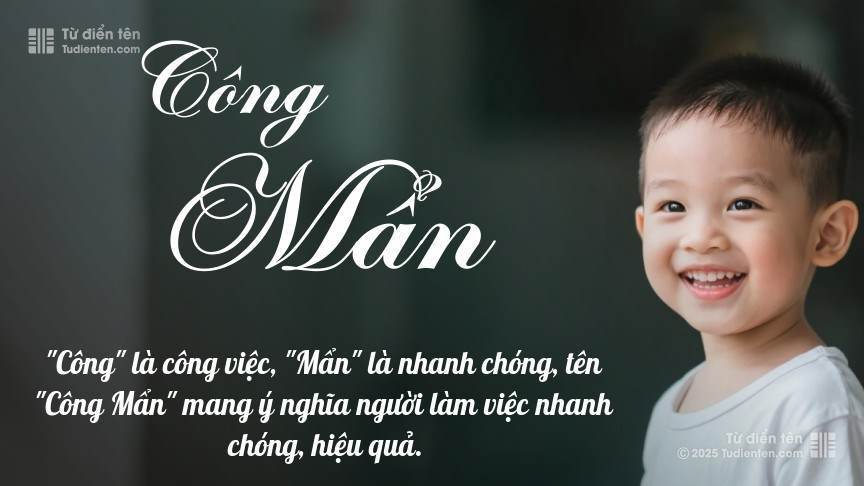 Ý nghĩa ngắn gọn của tên Công Mẩn