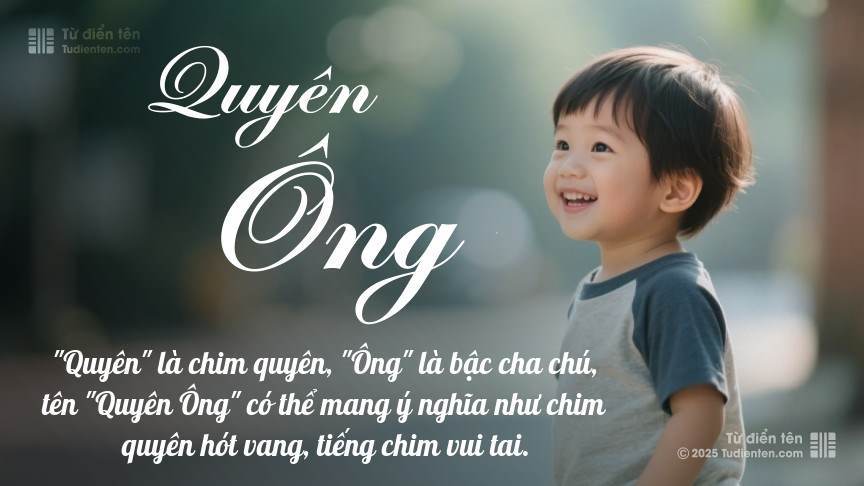 Ý nghĩa ngắn gọn của tên Quyên Ông