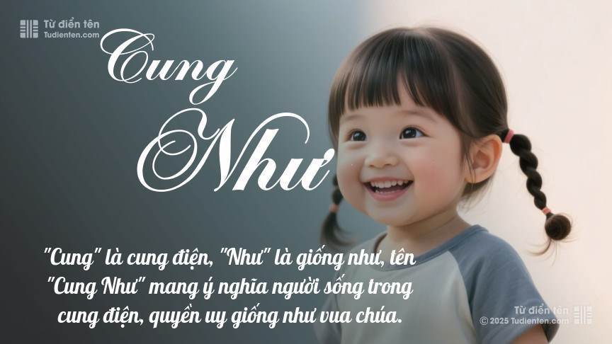 Ý nghĩa ngắn gọn của tên Cung Như