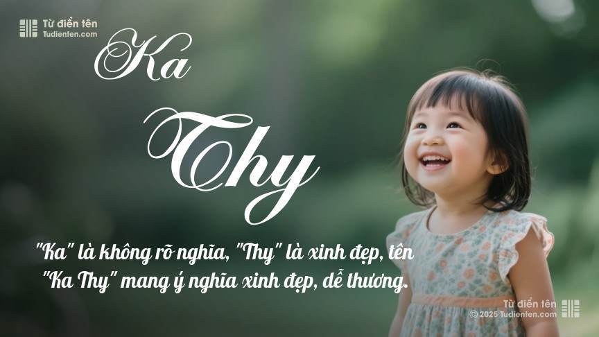 Ý nghĩa ngắn gọn của tên Ka Thy