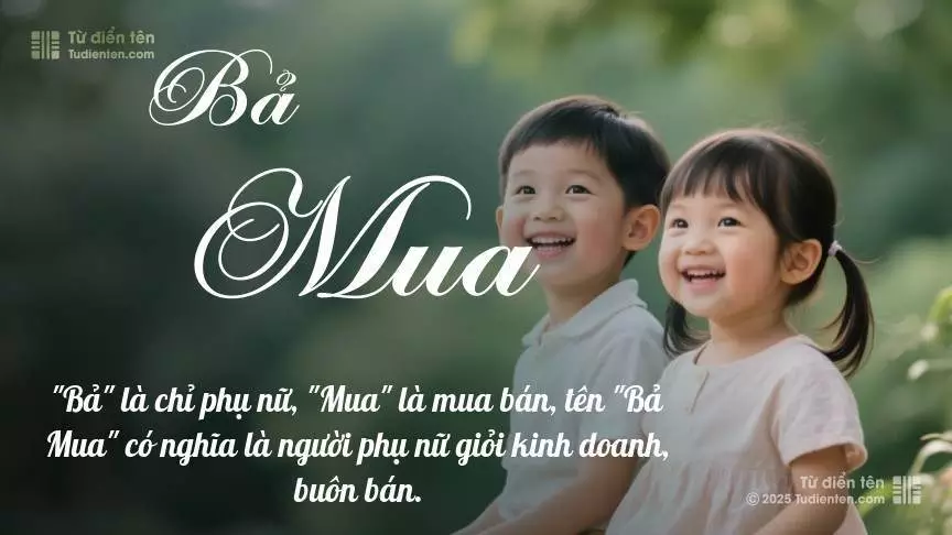 Tên Bả Mua rất hiếm khi gặp, mang lại cảm giác độc biệt, mới lạ và cá tính.