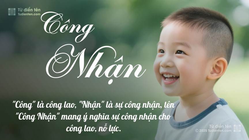 Ý nghĩa ngắn gọn của tên Công Nhận