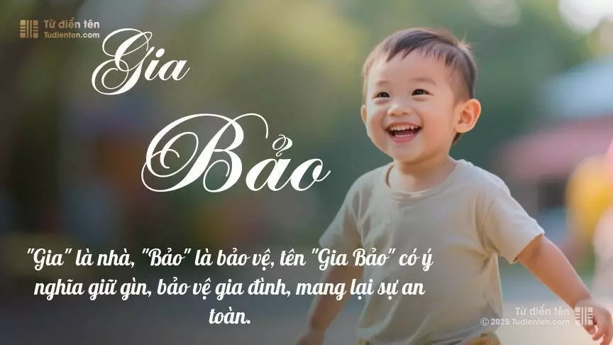 Tên Gia Bảo rất nam tính, gần như luôn được dùng cho bé trai.