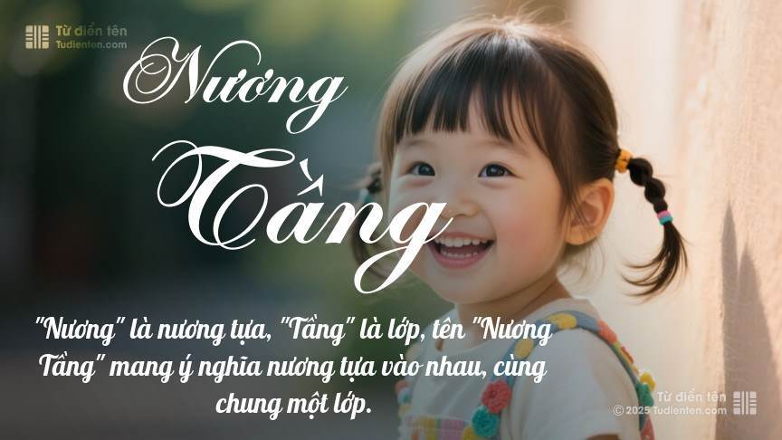 Ý nghĩa ngắn gọn của tên Nương Tầng