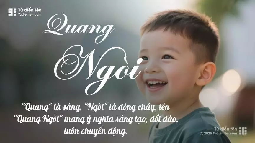 Tên Quang Ngòi mang đậm sắc thái nam tính, hầu như chỉ xuất hiện trong tên của bé trai.