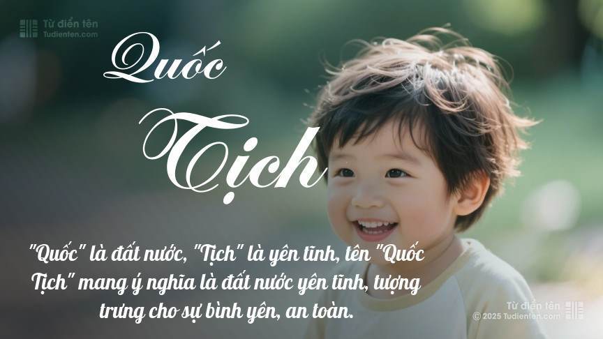 Ý nghĩa ngắn gọn của tên Quốc Tịch