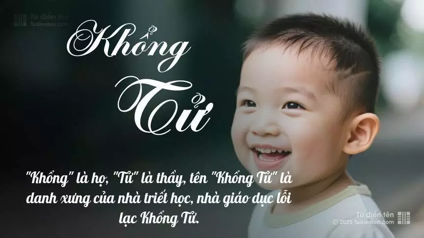Tên Khổng Tử mang đậm sắc thái nam tính, hầu như chỉ xuất hiện trong tên của bé trai.